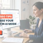 10 Local SEO Tips to Increase Your Visibility in AI Mode